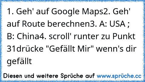 Geh auf maps.google.com- geh auf "Route berechen"- gib ein ...