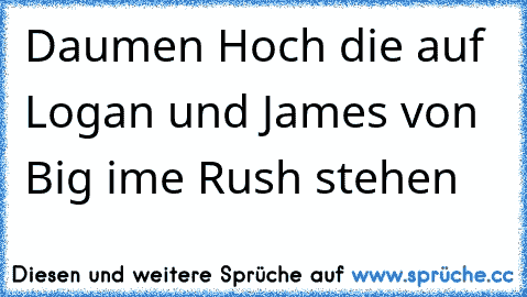 Daumen Hoch die auf Logan und James von Big ime Rush stehen