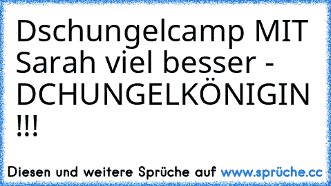 Dschungelcamp MIT Sarah viel besser - DCHUNGELKÖNIGIN !!!