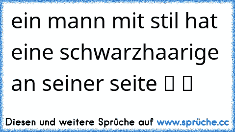 ein mann mit stil hat eine schwarzhaarige an seiner seite ツ ツ