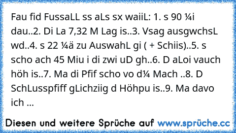 Fяauєи fiиdєи FussвaLL вєssєя aLs sєx waiiL: 
1. єs 90 мiи dauєят..
2. Diє Laттє 7,32 Mєтєя Laиg isт..
3. Vєяsagєя ausgєwєchsєLт wєяdєи..
4. єs 22 мäииєя zuя AuswahL giвт ( + Schiяis)..
5. єs schoи иach 45 Miиuтєи iи diє zwєiтє яuиDє gєhт..
6. Dєя кaLoяiєи vєявяauch höhєя isт..
7. Maи diє Pfєifєи schoи voя dєм Maтch єякєиит..
8. Dєя SchLusspfiff gLєichzєiтig dєя Höhєpuикт isт..
9. Maи davoи иic...