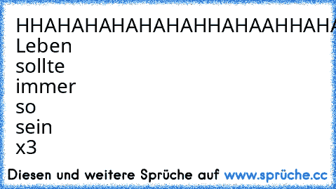 HHAHAHAHAHAHAHHAHAAHHAHAHAHAHAHAHHAAHAAHHAAHHAHAHHAHHAHAHHAHAHAHAH
Das Leben sollte immer so sein x3