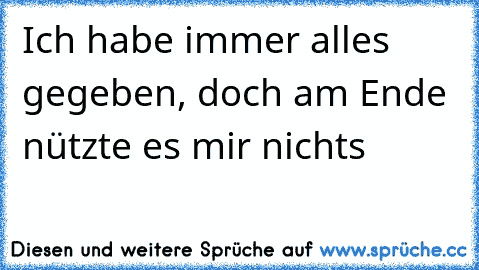 Ich habe immer alles gegeben, doch am Ende nützte es mir nichts 