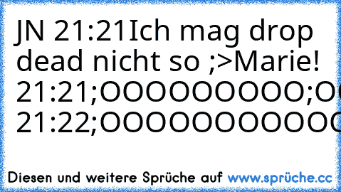 JΛN 21:21
Ich mag drop dead nicht so ;>
Marie! 21:21
;OOOOOOOOO
;OOOOOOO
;OOOOOOOO
;OOOOOOO
;OOOOOOO
;OOOOOO
;OOOO
;OOOOOO
;OOOOOOOOOOO
;OOOOOOOOO
;OOOOOOOOOOO
Marie! 21:22
;OOOOOOOOOOOO
;OOOOOOOO
;OOOOOOOOOOOOOO
;OOOOOOOOOOO
;OOOOOOOOO
;OOOOOOOOOOOO
;OOOOOOOOOOOOOOO
;OOOOOOOOOOOOOO
;OOOOOOOOO
;OOOOOOOOO
;OOOOOOOOOOOOO
;OOOOOOOOOO
;OOOOOOOOO
;OOOOOOOO
;OOOOOOO
;OOOOOO
;OOOOO
;OOOO
;OOO
;OO
;O
;...