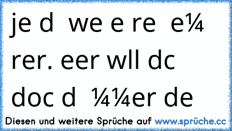 jυɴɢe dυ вιѕт wιe ɴe ɢυrĸe αυғ ɴeм вυrɢer. ĸeιɴer wιll dιcн docн dυ вιѕт ιммer dαвeι