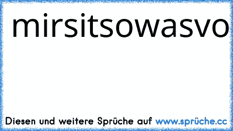 mirsitsowasvonlangweiligundichbinvielzufauldieleertaste
oderdieshifttastezudruckenweslalbdertexteventuellein
bisschenschwerzuentziffernistachjaundichbenutzekeine
satzzeichenodersoweildasmanchmalechtunnötigistund
smileysmacheichauchnichtweilichmirdannvorkommewieein
kindergartenkindxdabsätzelohnensichaucnichtlikedaswenn
dukeksemagstunddashiervermutlichgarnichtgelesenhastxd