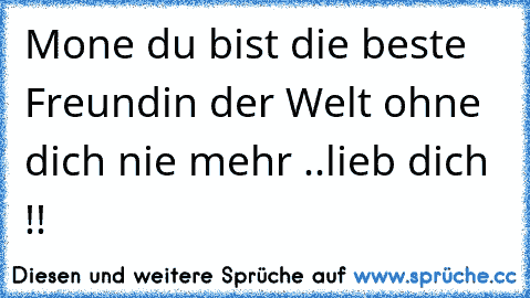 Gesagt hab habe dich lieb heute ich dir schon wie ich Hab' ich