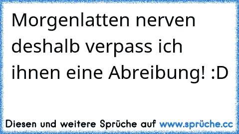 Morgenlatten nerven deshalb verpass ich ihnen eine Abreibung! :D