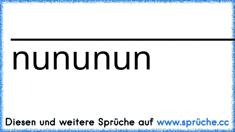 ____________________
(_____(______________() nununun