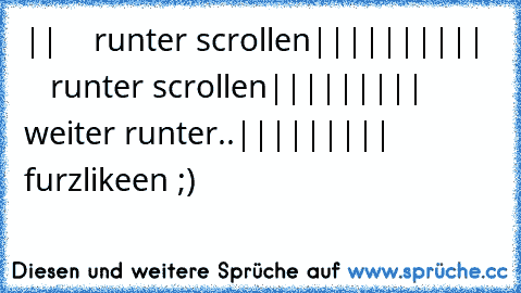 |
|    runter scrollen
|
|
|
|
|
|
|
|
|
|     runter scrollen
|
|
|
|
|
|
|
|
|  weiter runter..
|
|
|
|
|
|
|
|
|
 furz
likeen ;)