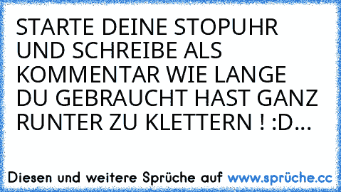 STARTE DEINE STOPUHR UND SCHREIBE ALS KOMMENTAR WIE LANGE DU GEBRAUCHT HAST GANZ RUNTER ZU KLETTERN ! :D
╬═╬
╬═╬
╬═╬
╬═╬
╬═╬
╬═╬
╬═╬
╬═╬
╬═╬
╬═╬
╬═╬
╬═╬
╬═╬
╬═╬
╬═╬
╬═╬
╬═╬
╬═╬
╬═╬
╬═╬
╬═╬
╬═╬
╬═╬
╬═╬
╬═╬
╬═╬
╬═╬
╬═╬
╬═╬
╬═╬
╬═╬
╬═╬
╬═╬
╬═╬
╬═╬
╬═╬
╬═╬
╬═╬
╬═╬
╬═╬
╬═╬
╬═╬
╬═╬
╬═╬
╬═╬
╬═╬
╬═╬
╬═╬
╬═╬
╬═╬
╬═╬
╬═╬
╬═╬
╬═╬
╬═╬
╬═╬
╬═╬
╬═╬
╬═╬
╬═╬
╬═╬
╬═╬
╬═╬
╬═╬
╬═╬
╬═╬
╬═╬
╬═╬
╬═╬
╬═╬
╬═╬
╬═╬
╬═╬
...