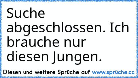 Suche abgeschlossen. Ich brauche nur diesen Jungen. ♥