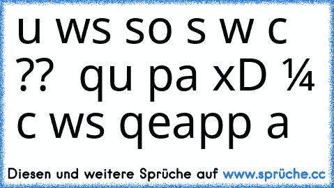 Đu wıŁŁsţ so sęıŋ wıę ıcђ ?? ђађа quţęŕ pŁaŋ x’D мęŁđ đıcђ węŋŋ’s qeķłappţ ђaţ