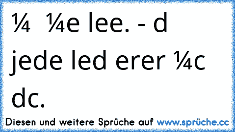 мυѕιĸ ιѕт мeιɴ leвeɴ. - υɴd jedeѕ lιed erιɴɴerт мιcн αɴ dιcн. ♥