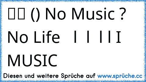 ╔══╗♪
║██║ ♫
║(●) No Music ? No Life ♥♪♫
╚══╝
♪ ♫ ılı ♫♪ ♫♪ılı ♫♪ ♫ılı ♫ılı I ♥ MUSIC