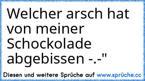 ╔╦╦
╠╬╬╬╣
╠╬╬╬╣
╠╬╬╬╣
╚╩╩╩╝
Welcher arsch hat von meiner Schockolade abgebissen -.-"