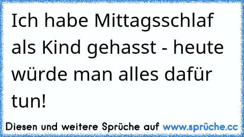 ☆Ich habe Mittagsschlaf als Kind gehasst - heute würde man alles dafür tun!☆