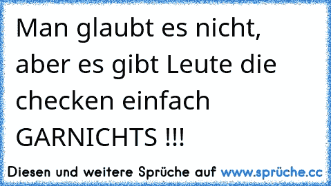 ☆Man glaubt es nicht, aber es gibt Leute die checken einfach GARNICHTS !!! ☆